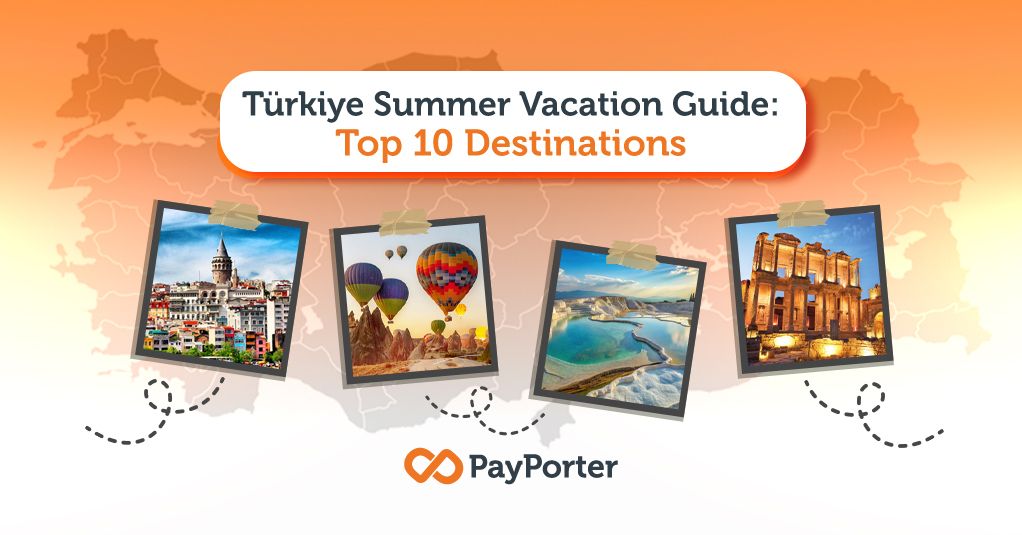 Türkiye Summer Vacation Guide: Top 10 Destinations